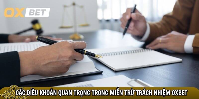 Chi tiết điều khoản miễn trừ trách nhiệm Oxbet