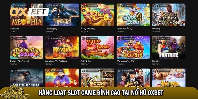 Kho slot game đỉnh cao tại nổ hũ Oxbet