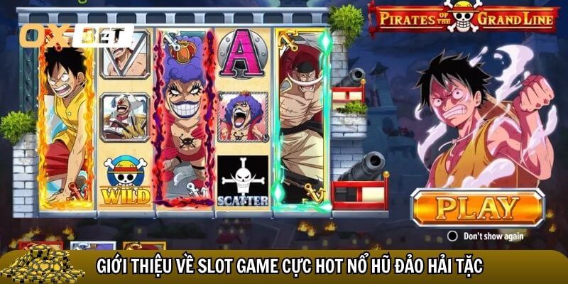 Nổ Hũ Đảo Hải Tặc là một trong những slot game được yêu thích nhất