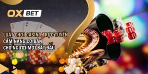 luật chơi casino trực tuyến